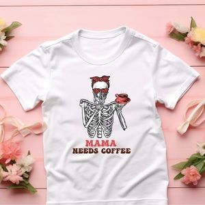 Mama Needs Coffee T Shirt
